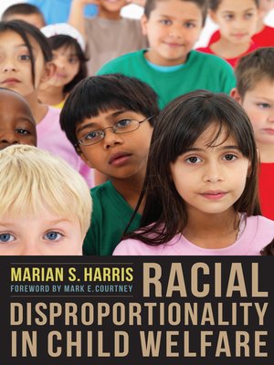cover image of Racial Disproportionality in Child Welfare